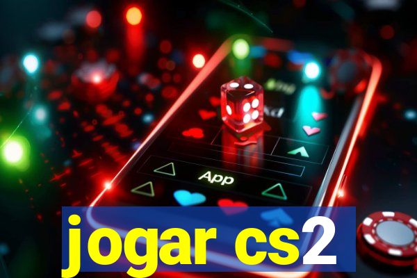 jogar cs2